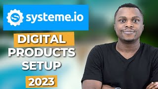 How to Sell Digital Products with Systeme.io  Full Tutorial