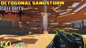 OCTOGONAL SANDSTORM - Call Of Duty Black Ops 3 Custom Zombies