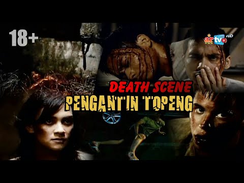 DEATH SCENE FILM PENGANTIN TOPENG - Director: Awi Suryadi