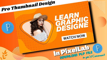 🔥Professional Youtube  Thumbnail Design in Pixellab | Howt To Make Attractive Thumbnail in PixelLab
