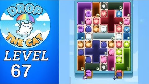 Drop The Cat Level 67 Walkthrough