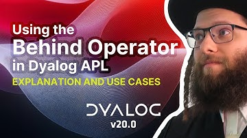 Using the Behind Operator in Dyalog APL // NEW in Dyalog v20.0