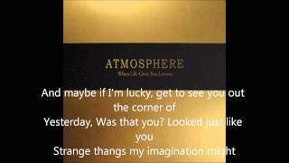 Atmosphere - Yesterday with lyrics
