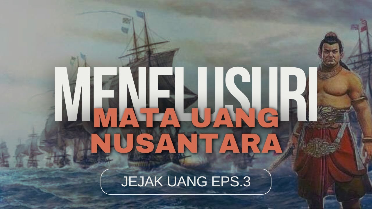 Menelusuri Mata Uang Nusantara yang Hilang | Jejak Uang episode 3