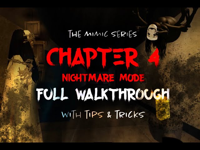 The Mimic Chapter 3 (Full Walkthrough)