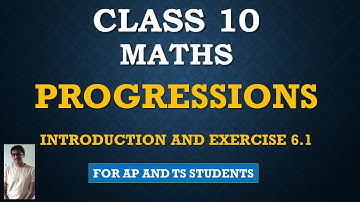 Class 10 Maths||Progressions||Arthmetic progression|| Introduction and Ex-6.1 for TS and AP students