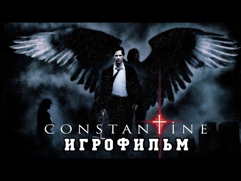 ИГРОФИЛЬМ Constantine (все катсцены, на русском) прохождение без комментариев