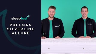 Pullman Silverline Allure Matras Review - Sleepfast