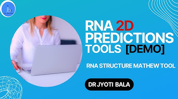 RNA/DNA Secondary (2D) Structure  Prediction |Bioinformatics Demo| RNA STRUCTURE TOOL: Dr Jyoti Bala