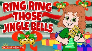 ring ring those jingle bells christmas songs for children christmas songs by the learning station