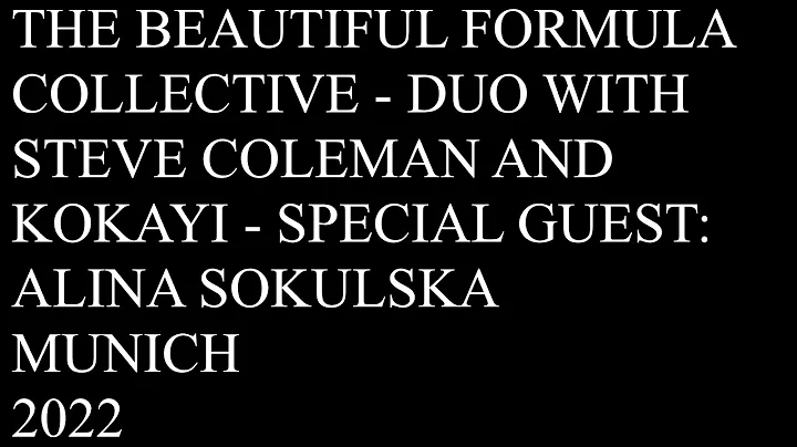 THE BEAUTIFUL FORMULA COLLECTIVE  DUO WITH STEVE C...