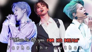 Pov : When he left you for his dream!!! {Oneshot }FF (Park jimin)