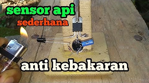 cara membuat sensor api sederhana| rangkaian sensor api simple