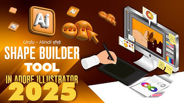 How to Use Advanced Shape Builder Tool in Adobe Illustrator Easy Step by Step Urdu Hindi हिन्दी
