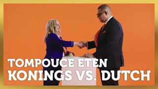 TOMPOUCE ETEN - Konings vs. Dutch