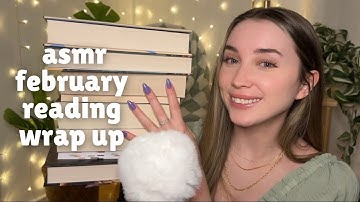 ASMR The 8 Books I Read in February (Book Triggers, Close Whispers, Monthly Reading Wrap Up)