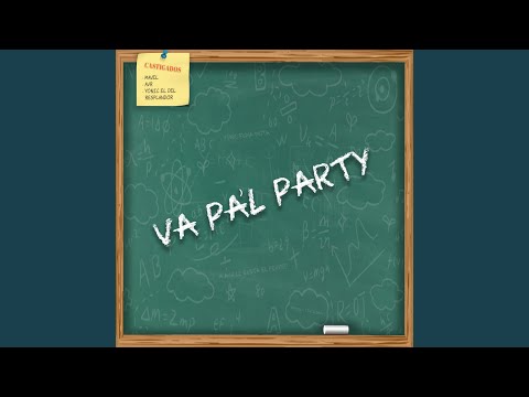 Va Pa´l Party