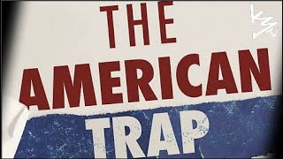 The All American Trap By