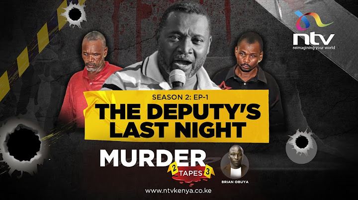 Who Wanted Kilifi’s First Deputy Governor, Kenneth Kamto, Dead? | Murder Tapes Sn 2 Ep 1