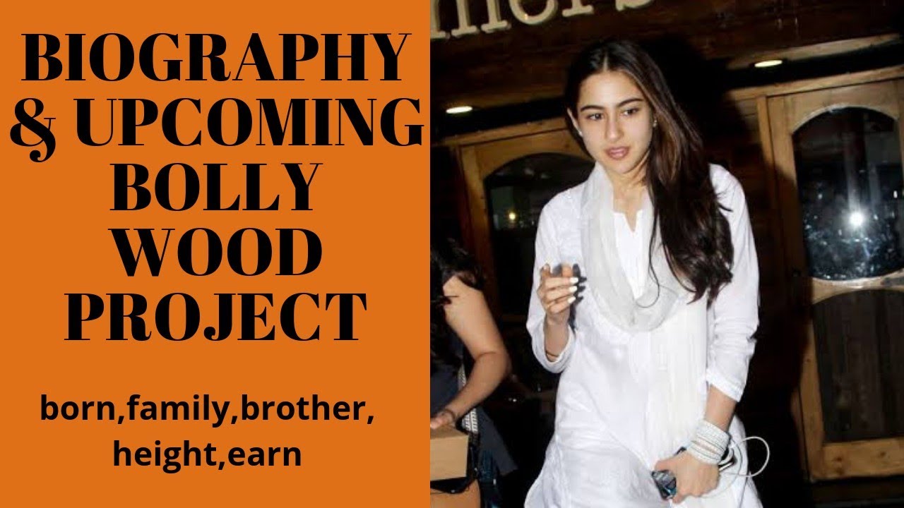 Sara Ali Khan Biography & her Upcoming Bollywood Project | Ajit Gupta creation