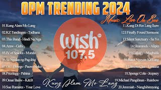 Best Of Wish 107.5 Songs New Playlist 2024📀Kung Alam Mo Lang, Tadhana🚍 Music Live On Bus