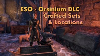 ESO Orsinium DLC Crafted Sets & Locations