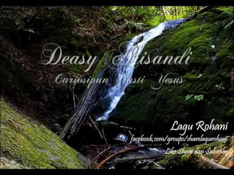 Cariosipun Gusti Yesus - Deasy Arisandi