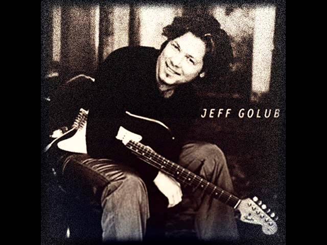 JEFF GOLUB - THAT'S THE WAY OF THE WORLD