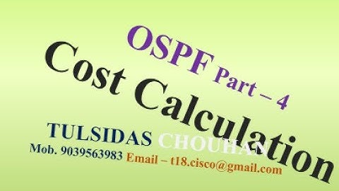 CCNA R&S (200-120) Part - 4 OSPF Cost Calculation