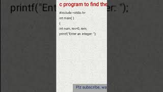 C program to find Reverse of a given number | c programming tutorial | c language programs