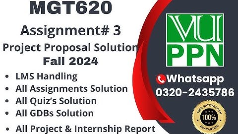 MGT620 Assignment 3 solution project proposal 2024 #mgt620 #vu #virtualuniversity mgt620