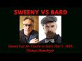 Sweeny vs Bard Season 2 Ep. 14: Tantra vs Sutra Part 1.  With Thomas Hamelryck