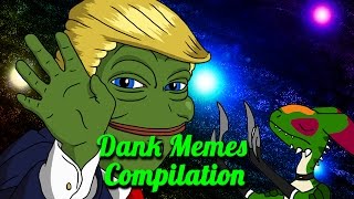 Dank Memes March 2017!