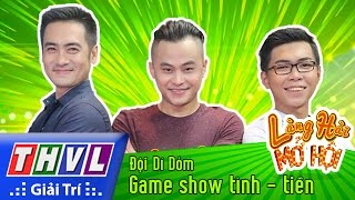 THVL | Làng hài mở hội - Tập 21: Game show tình - tiền - Đội Dí Dỏm