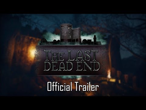 The Last DeadEnd. Official Game Trailer.