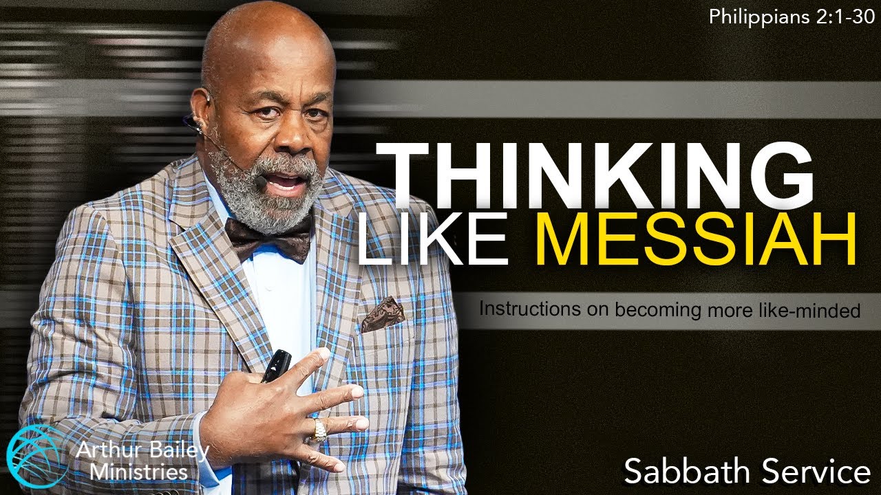 Embracing the Mind of Messiah – Philippians 2:1-30