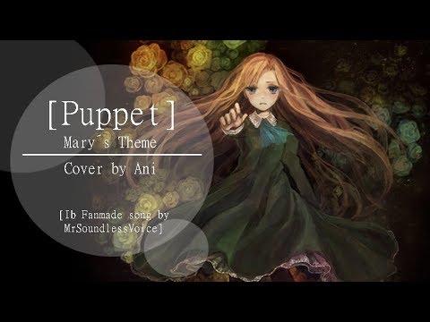 Puppet -  [Mary´s Theme] (Cover)【Ani】