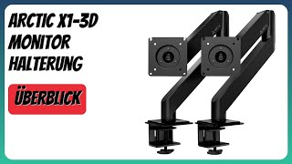 BEWERTUNG (2025): ARCTIC X1-3D Monitor Halterung. Infos