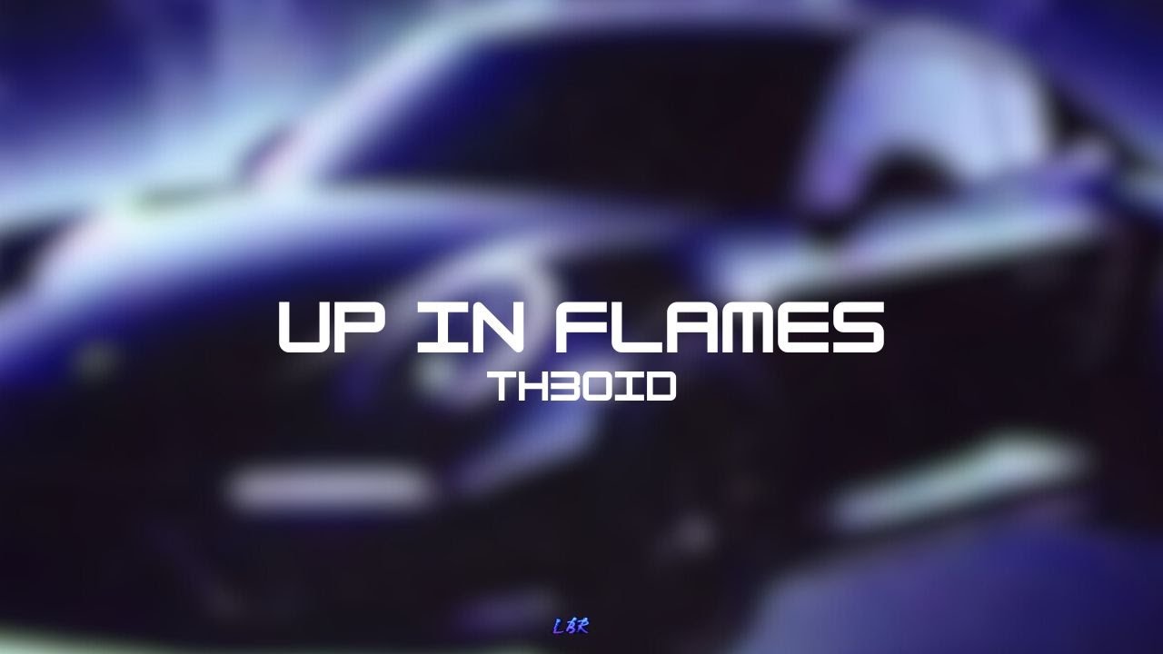 Th3oid - UP IN FLAMES [LBR Release]