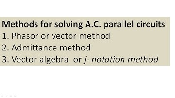 vector or phasor method || parallel circuits