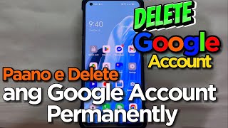 Paano e delete ang Google Account Permanently (2025) Android Phone
