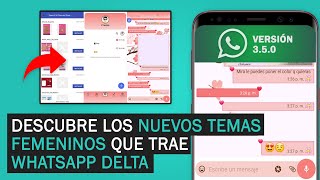 WHATSAPP DELTA: 💕LOS TEMAS FEMENINOS QUE TRAE WHATSAPP DELTA 💕 screenshot 5