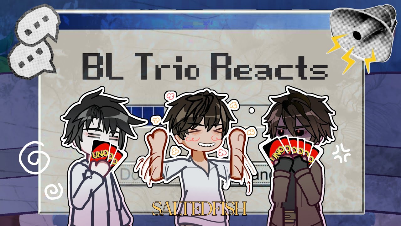 BL Manhwas Trio Reacts || gacha life 2 || SaltedFish
