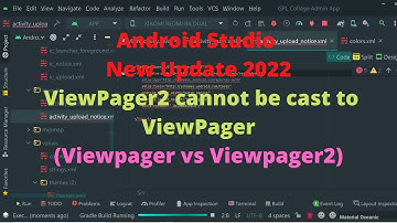 Android Studio New Update 2022  ViewPager2 cannot be cast to ViewPager (Viewpager vs Viewpager2)