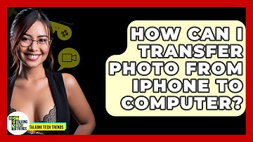 How Can I Transfer Photo From iPhone To Computer? - Talking Tech Trends