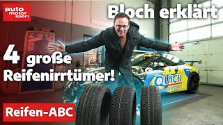 Das Reifen-ABC: Alles, was ihr über Reifen wissen müsst! Bloch erklärt #243 | ams
