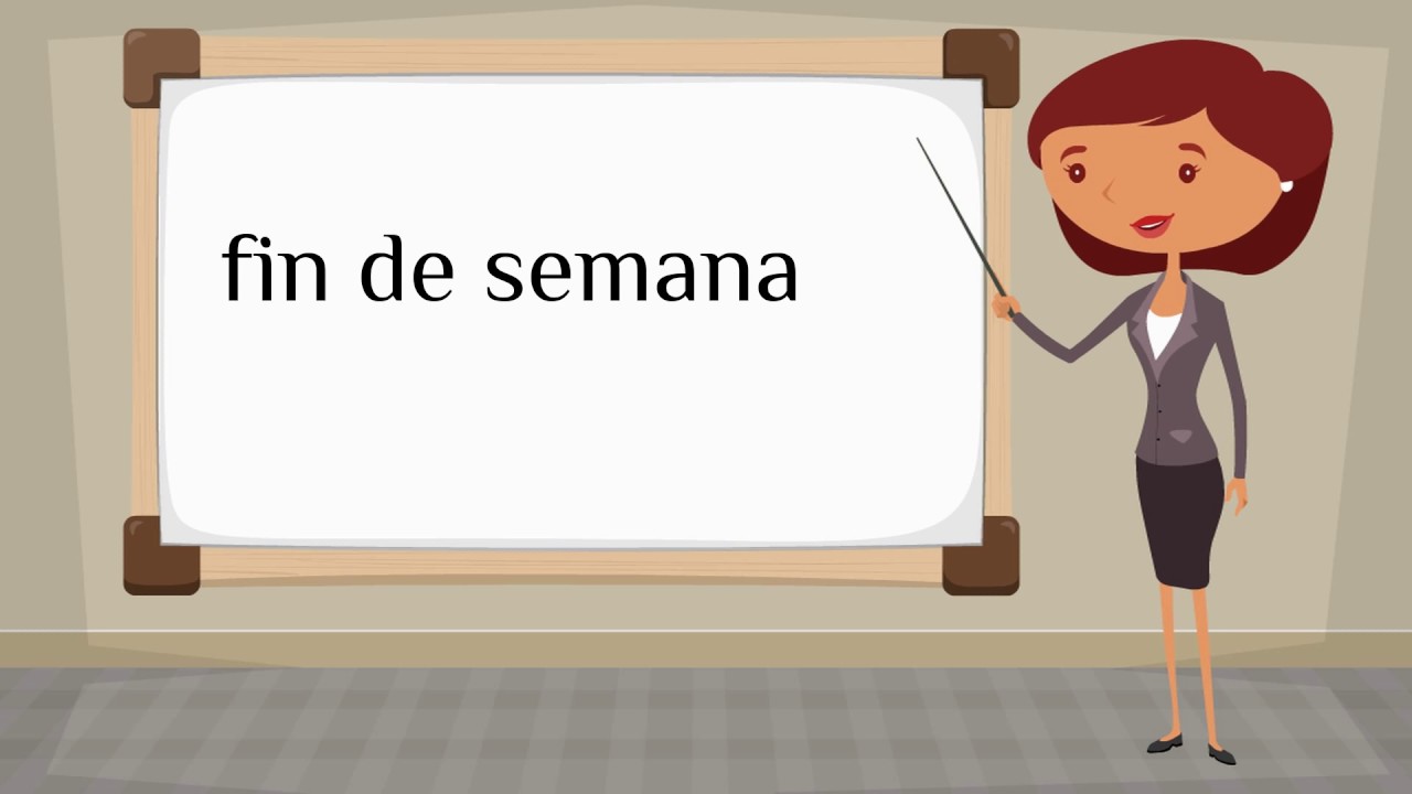How Do You Say weekend In Spanish YouTube