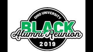 Ohio University 2019 Black Alumni Reunion Weekend Highlights