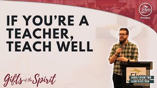The Importance of Sound Teaching | Jack Skett | Gifts of the Spirit Part 4