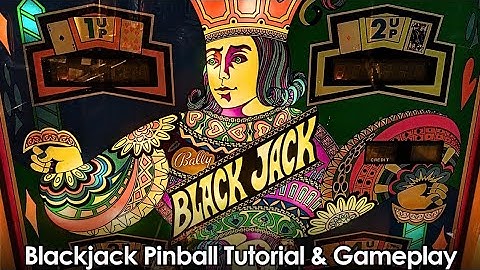 Blackjack Pinball Tutorial & Gameplay (Bally 1978)